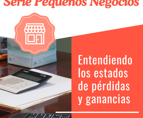 रातो अक्षरमा "Serie Pequeños Negocios" र रातो पृष्ठभूमिमा सेतो अक्षरमा "Entendiendo los estados de pérdidas y ganancias" लेखिएको ग्राफिक। डेस्कटपको बायाँतिर चेरी काठको डेस्कको माथि फाइल फोल्डरहरूको माथि क्याल्कुलेटर भएको फोटो। अग्रभूमिमा किबोर्डको बायाँ छेउ छ। पृष्ठभूमिमा टिस्यु बक्स र पानीको बोतल छ।