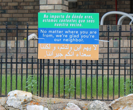 Sign that says No matter where you are from, we're glad you're our neighbor